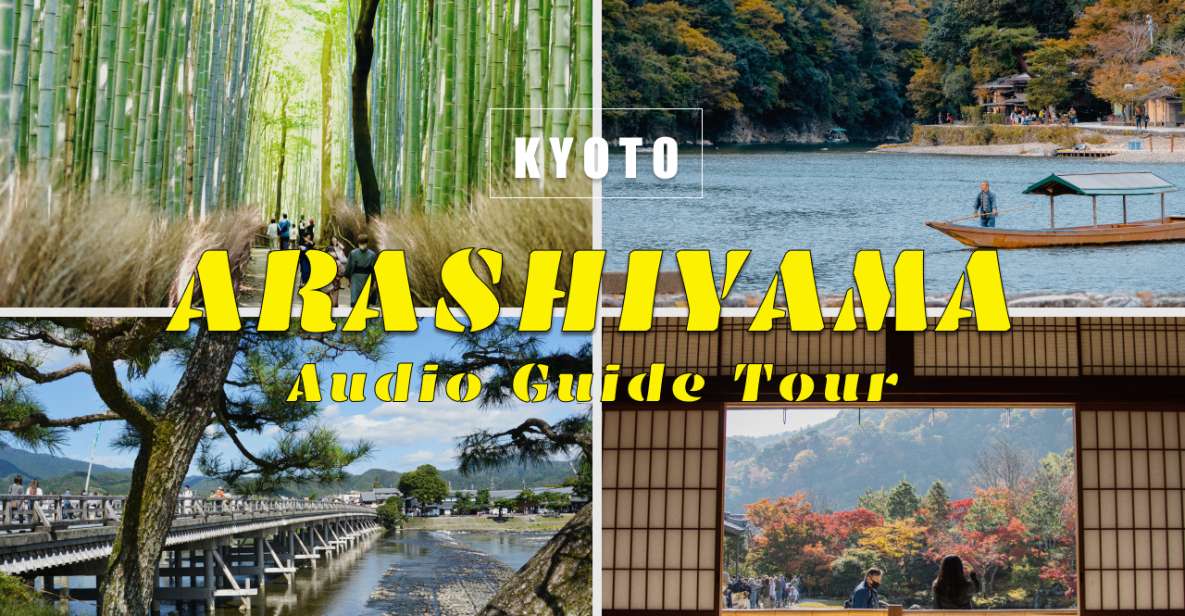Arashiyama: Self-Guided Audio Tour Through History & Nature - Good To Know